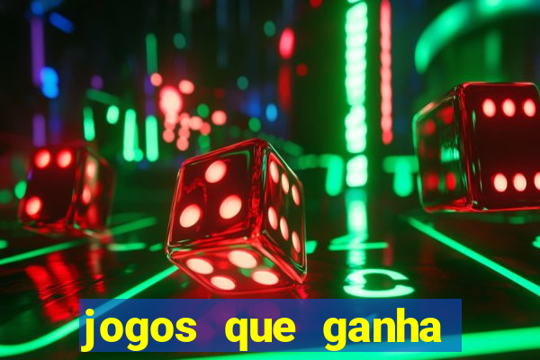 jogos que ganha dinheiro gratuito